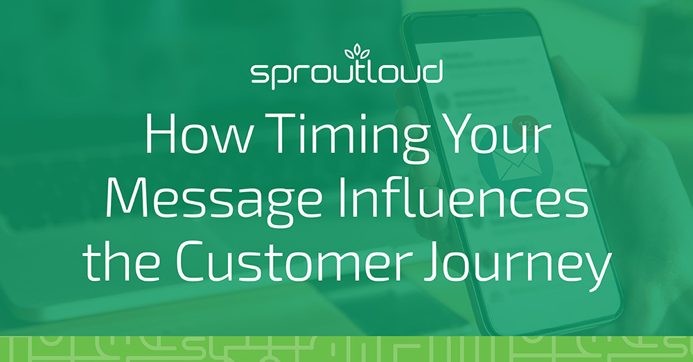 How Timing Your Message Influences the Customer Journey
