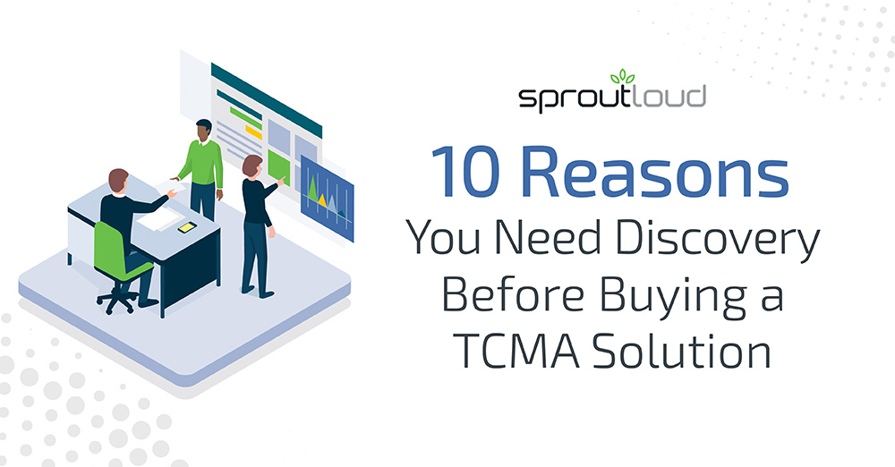 10 Reasons You Need Discovery Before Buying a TCMA Solution