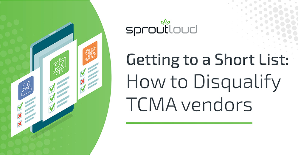 Getting to a Short List - How to Disqualify TCMA Vendors