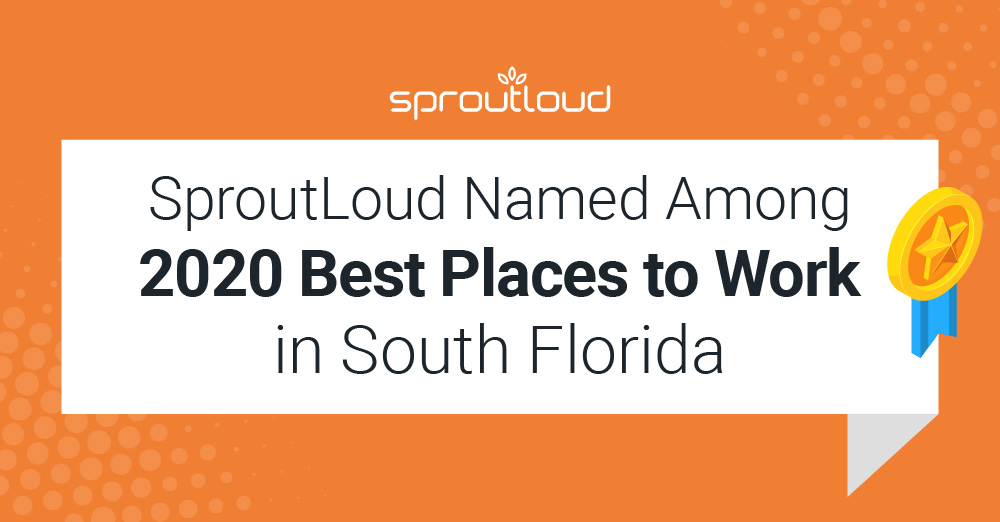 SproutLoud Named Among 2020 Best Places to Work in South Florida