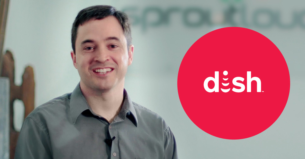 SproutLoud meets the needs of DISH retailer Network