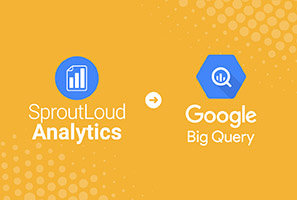 SproutLoud Analytics Engine Powered by Google BigQuery