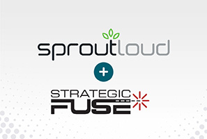 SproutLoud Acquires Strategic Fuse