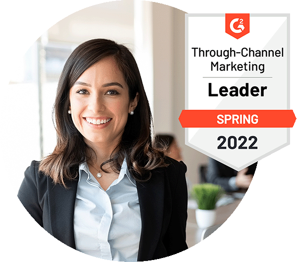 Leader in Through-Channel Marketing - 2022 - by software review platform G2