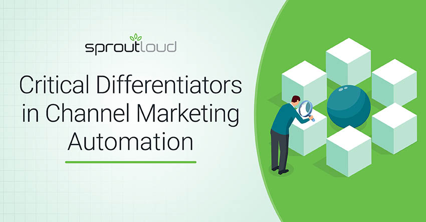 Critical Differentiators in Channel Marketing Automation