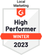 High Performer in Local Marketing - Winter 2022 - by software review platform G2