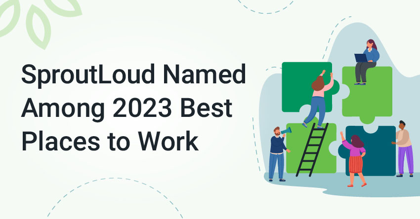 SproutLoud Named Among 2023 Best Places to Work