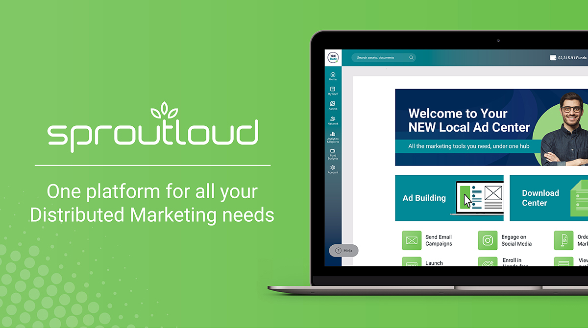 Brand to Local Marketing Platform SproutLoud Brand to Local Marketing Platform SproutLoud