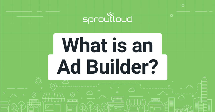 What is an Ad Builder?